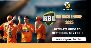 Read more about the article Big Bash League 2025: Ultimate Guide to Betting on Sky Exch